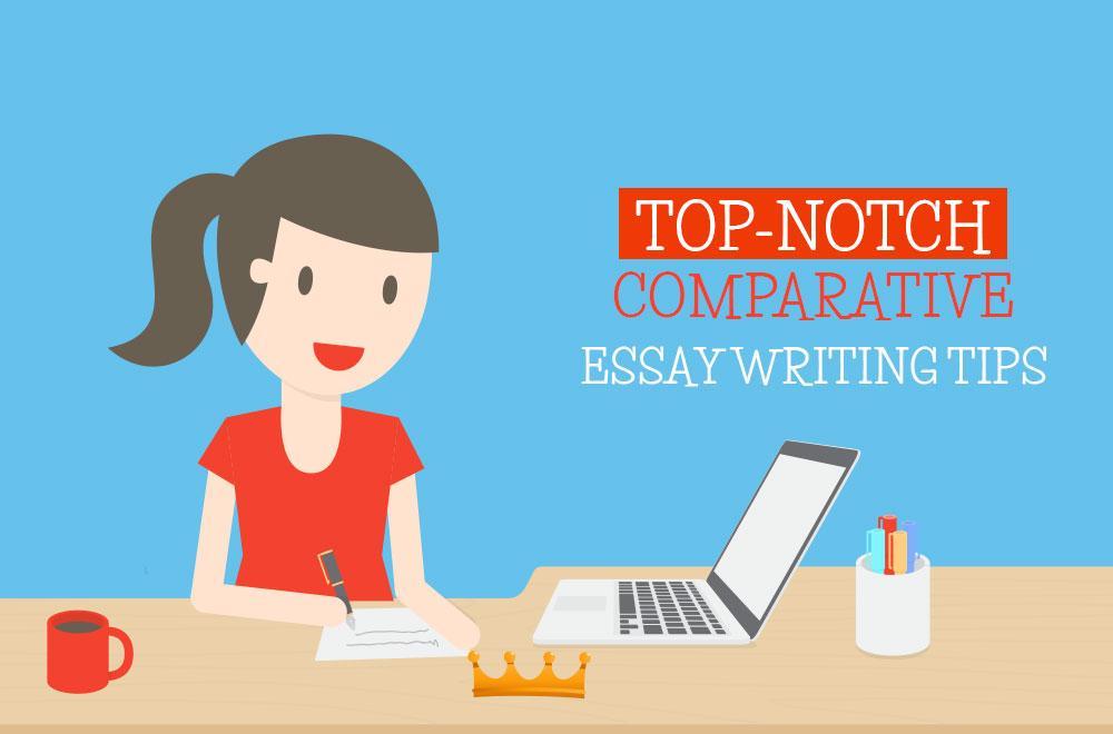 Comparative Essay Writing Tips